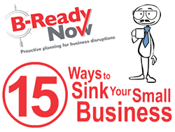 15 Ways to Sink Your Small Business